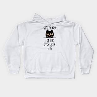 Hang On Let Me Overthink This Black Cat by Tobe Fonseca Kids Hoodie